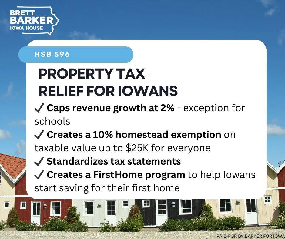 Last week, the House Ways &amp; Means Committee released an updated property tax proposal. I am continuing to listen and gather feedback from the district. Please email me your thoughts at brett.barker@legis.iowa.gov.