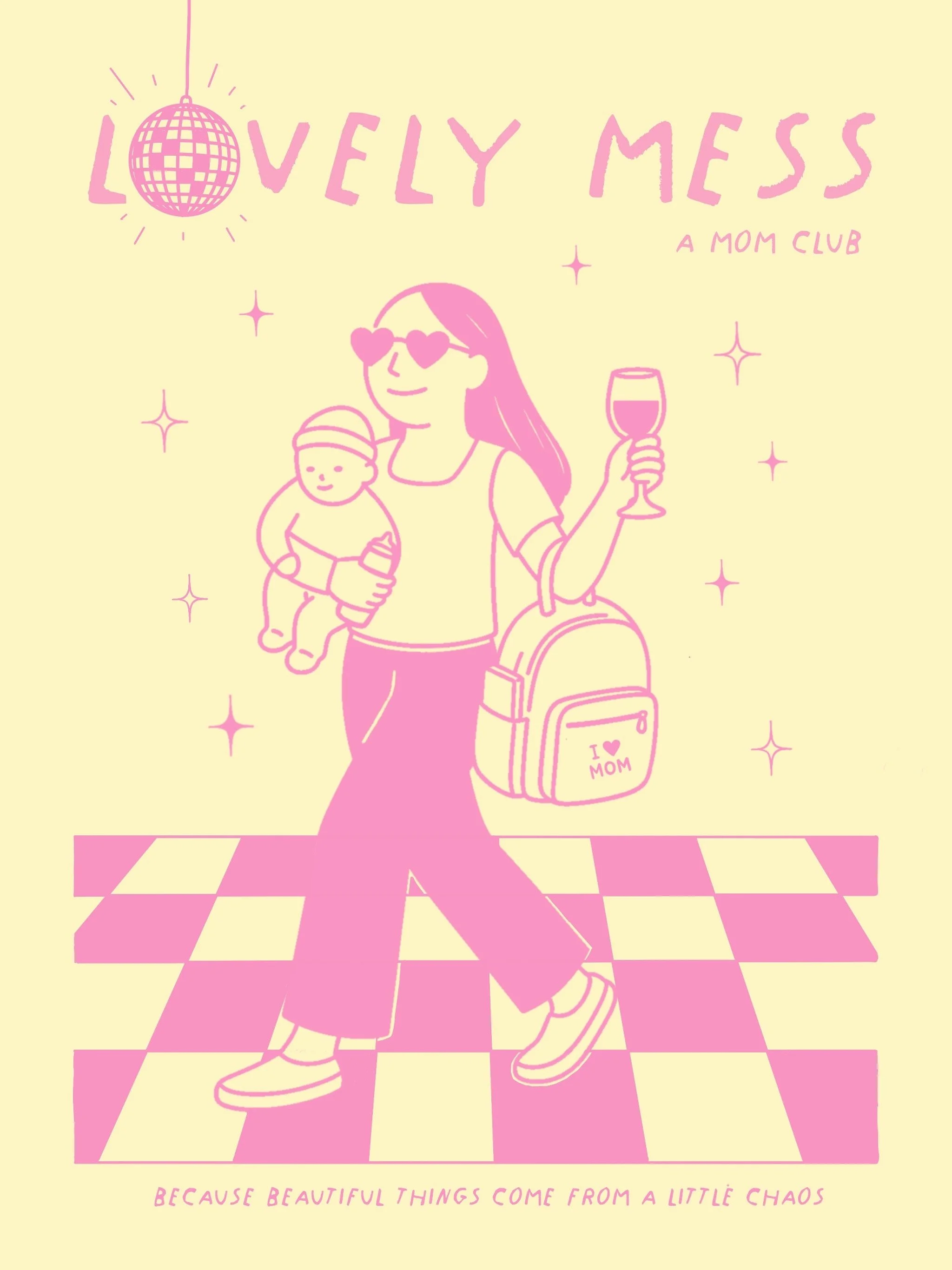 Lovely Mess: A Mom Club