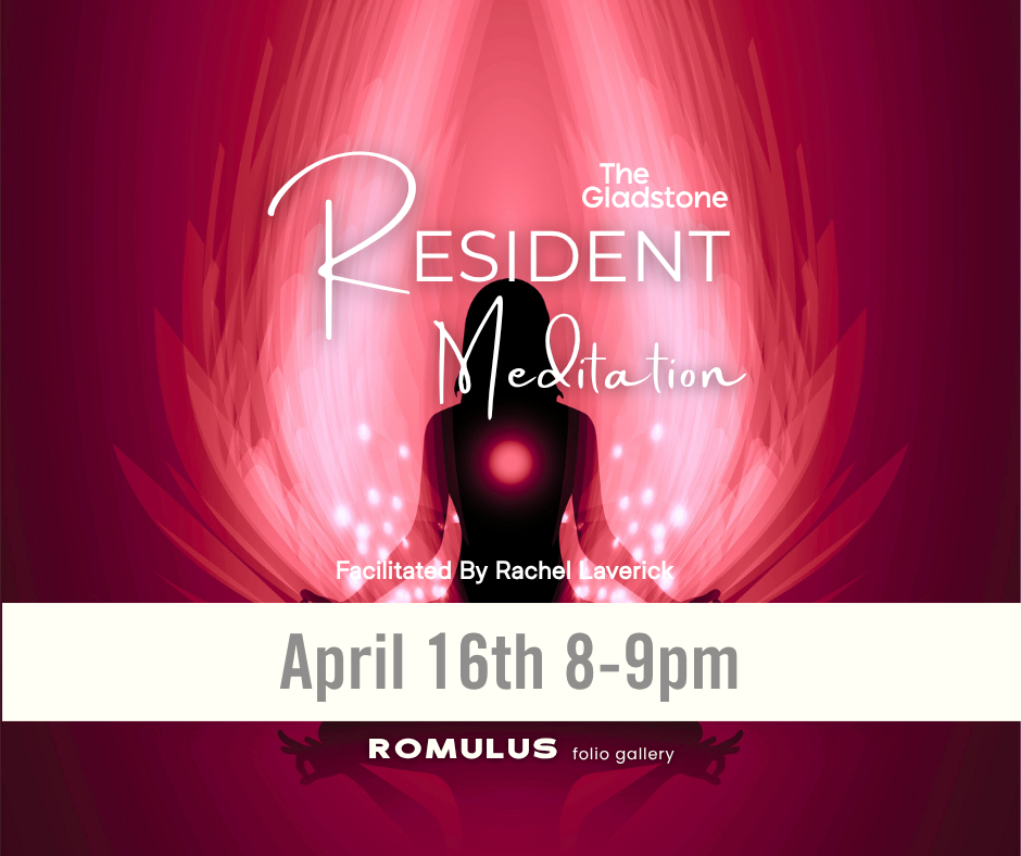 The Gladstone Resident Meditation Evening