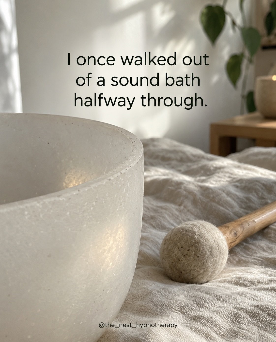 I think the most important thing I want people to know about my Hypno Sound Baths is that you don&rsquo;t need to arrive feeling calm and you don&rsquo;t need to be &ldquo;good&rdquo; at relaxing.

I&rsquo;ve been to a sound bath myself where I simpl