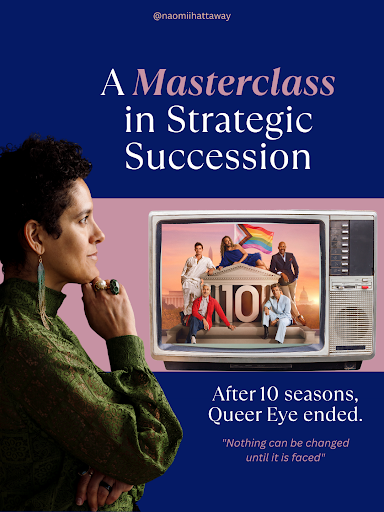 When Reality TV Gets Succession Planning Right: What Nonprofits Can Learn from Queer Eye's Farewell