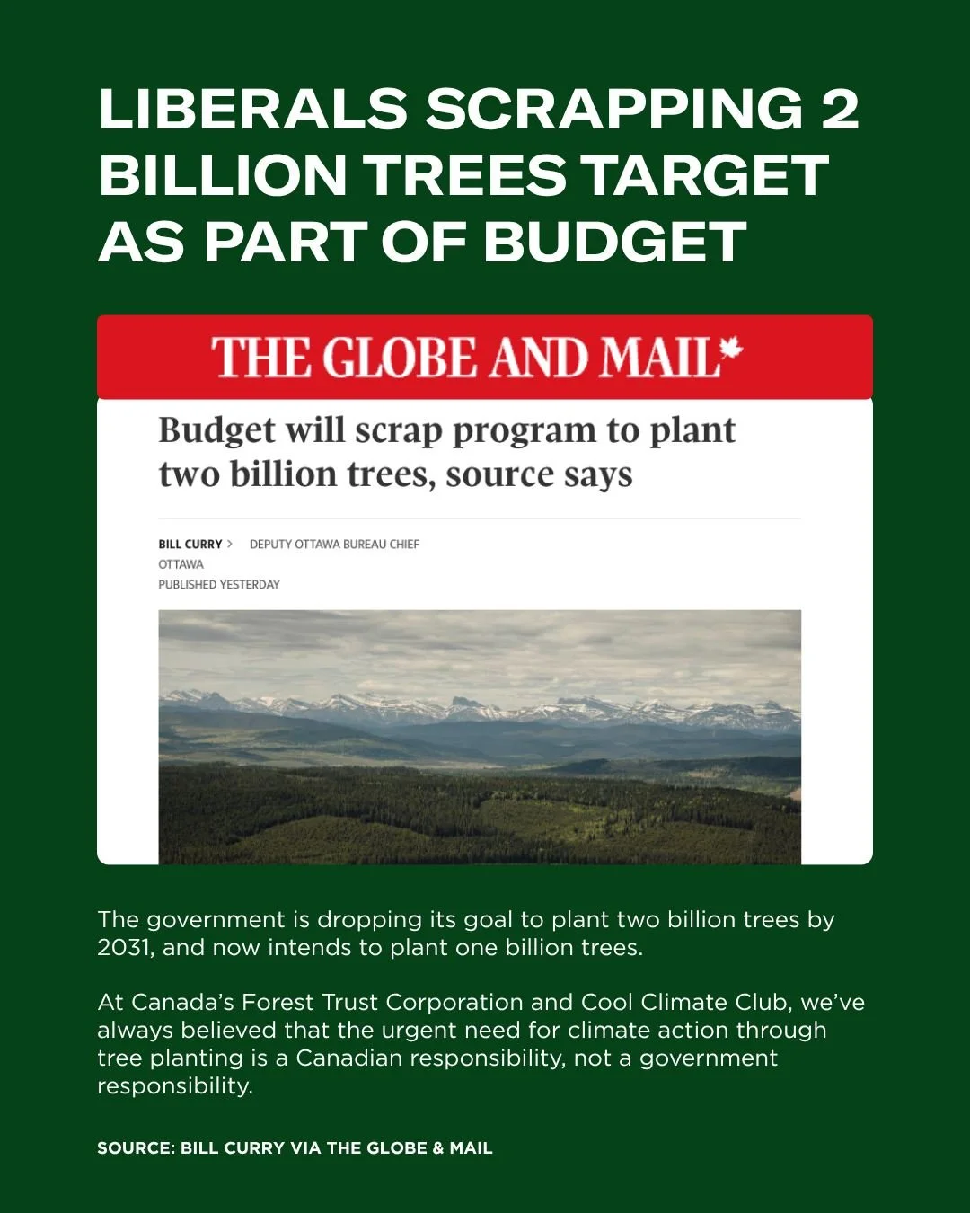 Yesterday, in the highly anticipated federal budget, the government shared that it is stepping back from its goal to plant 2 billion trees by 2031. This is at a time when 7 billion trees are needed to restore just 15% of forests destroyed by wildfire