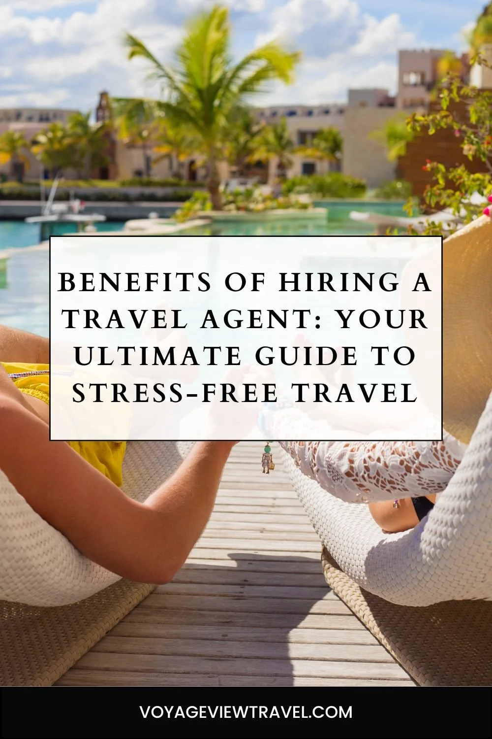 The Benefits of Hiring a Travel Agent: Your Ultimate Guide to Stress-Free Travel