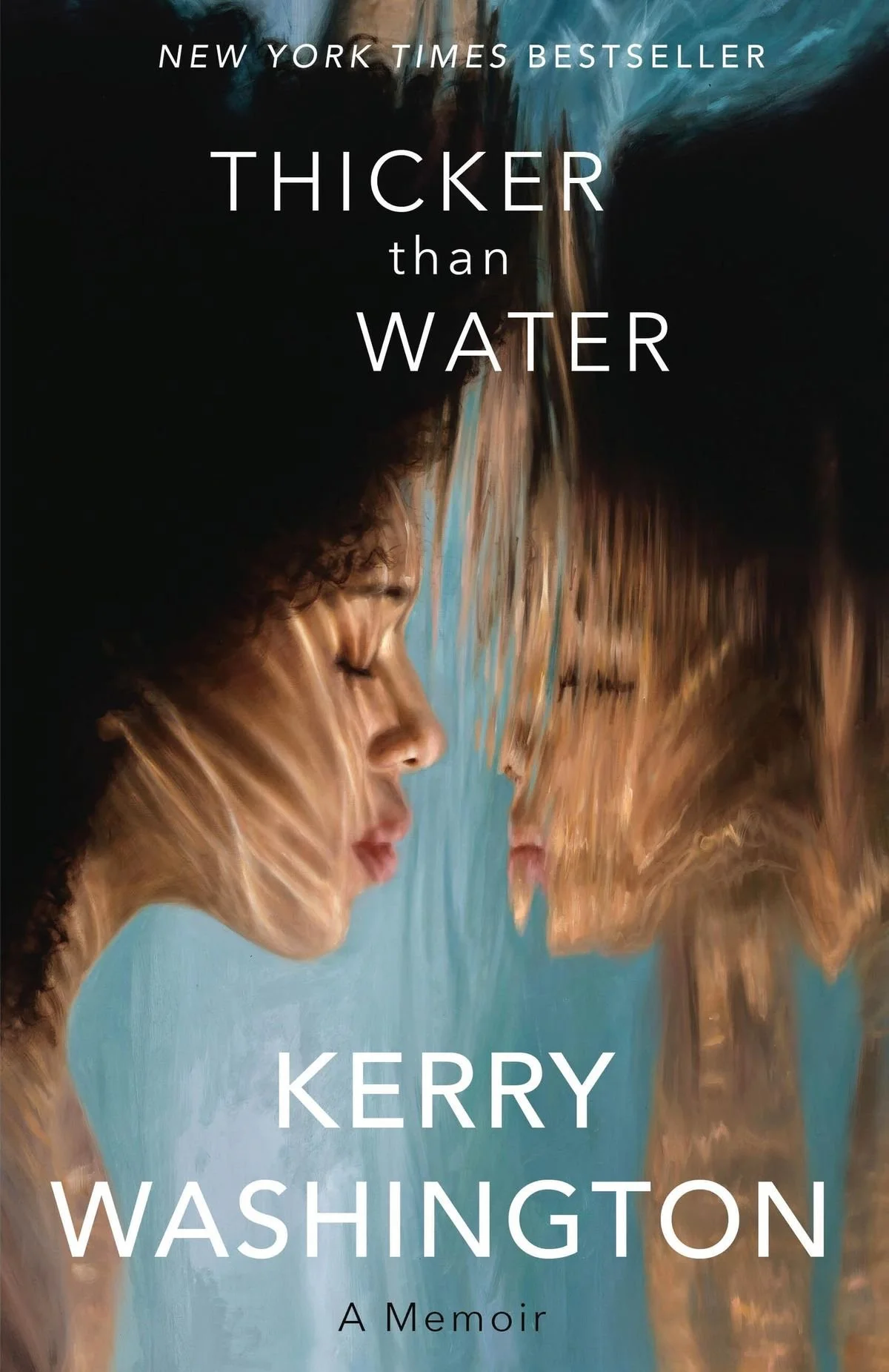 Thicker Than Water by Kerry Washington