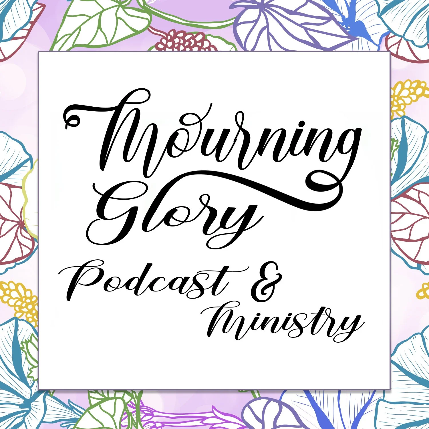 Mourning Glory Podcast