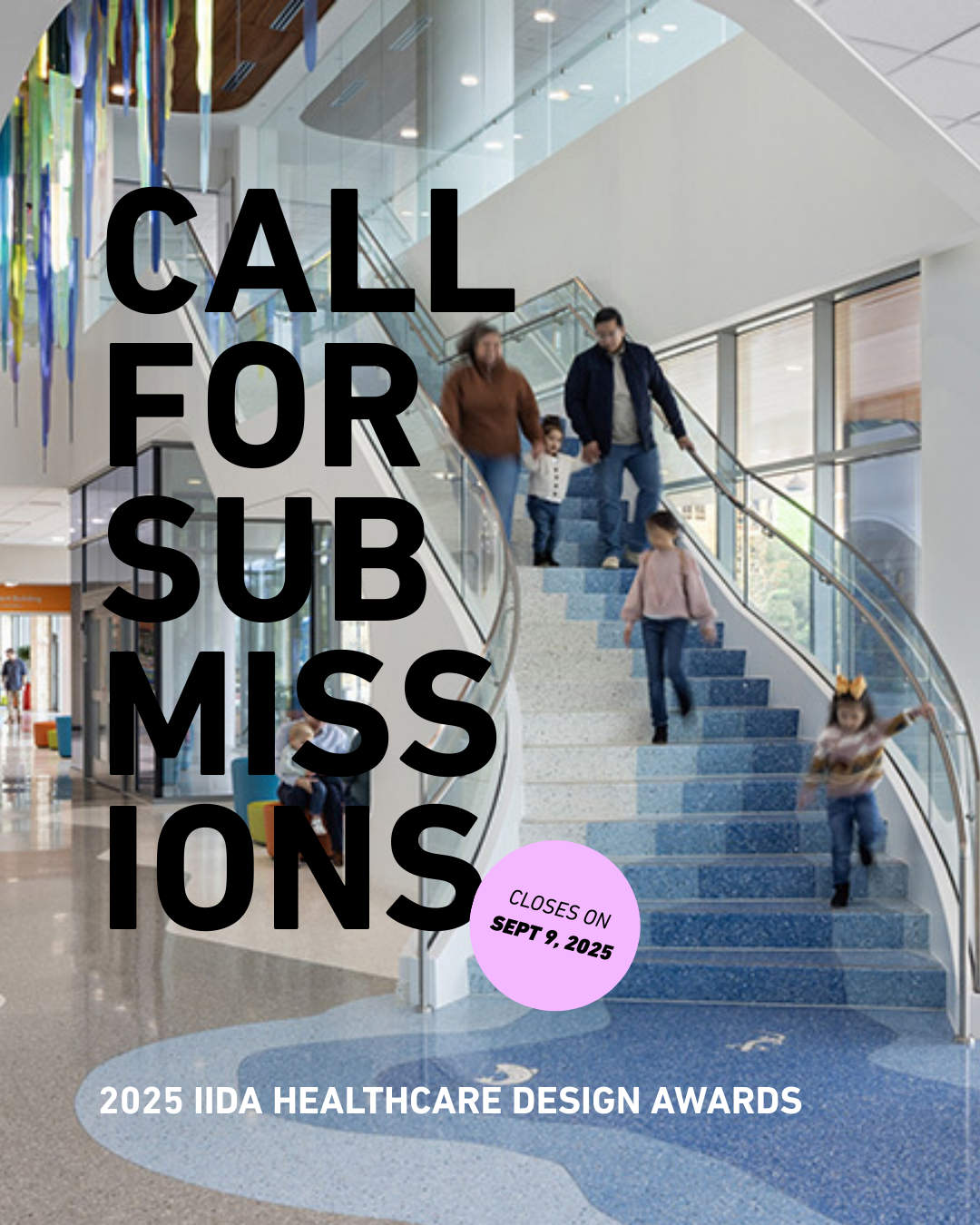 Call for Submissions - 2025 IIDA Healthcare Design Awards