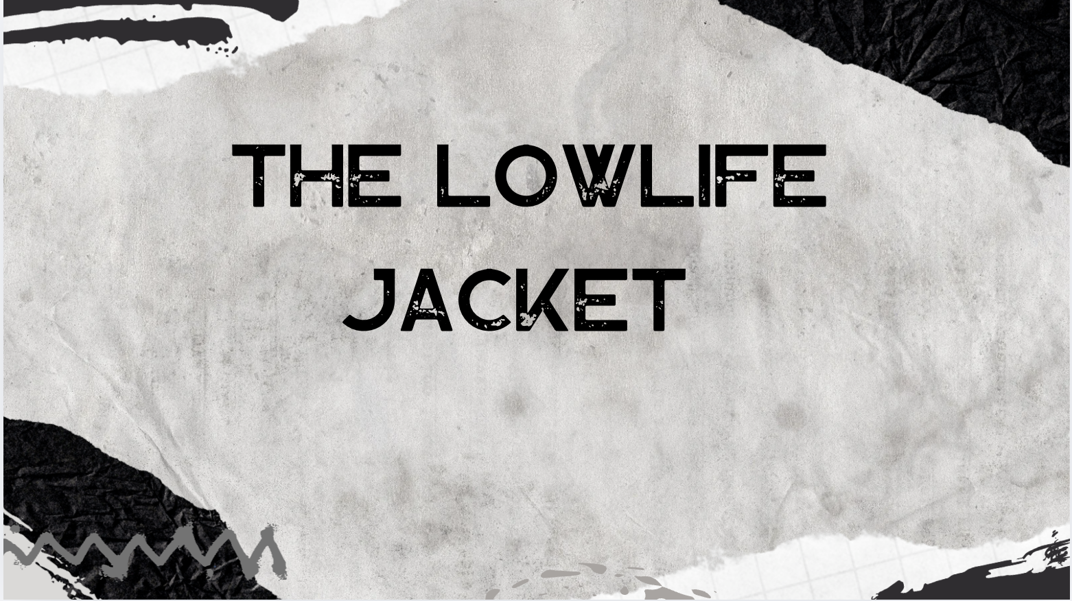 Low Life Jacket