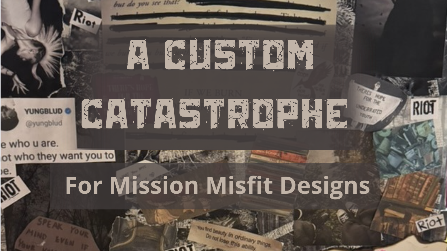 My Senior Collection - A Custom Catastrophe