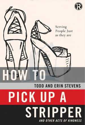 How to Pick Up a Stripper and Other Acts of Kindness book cover