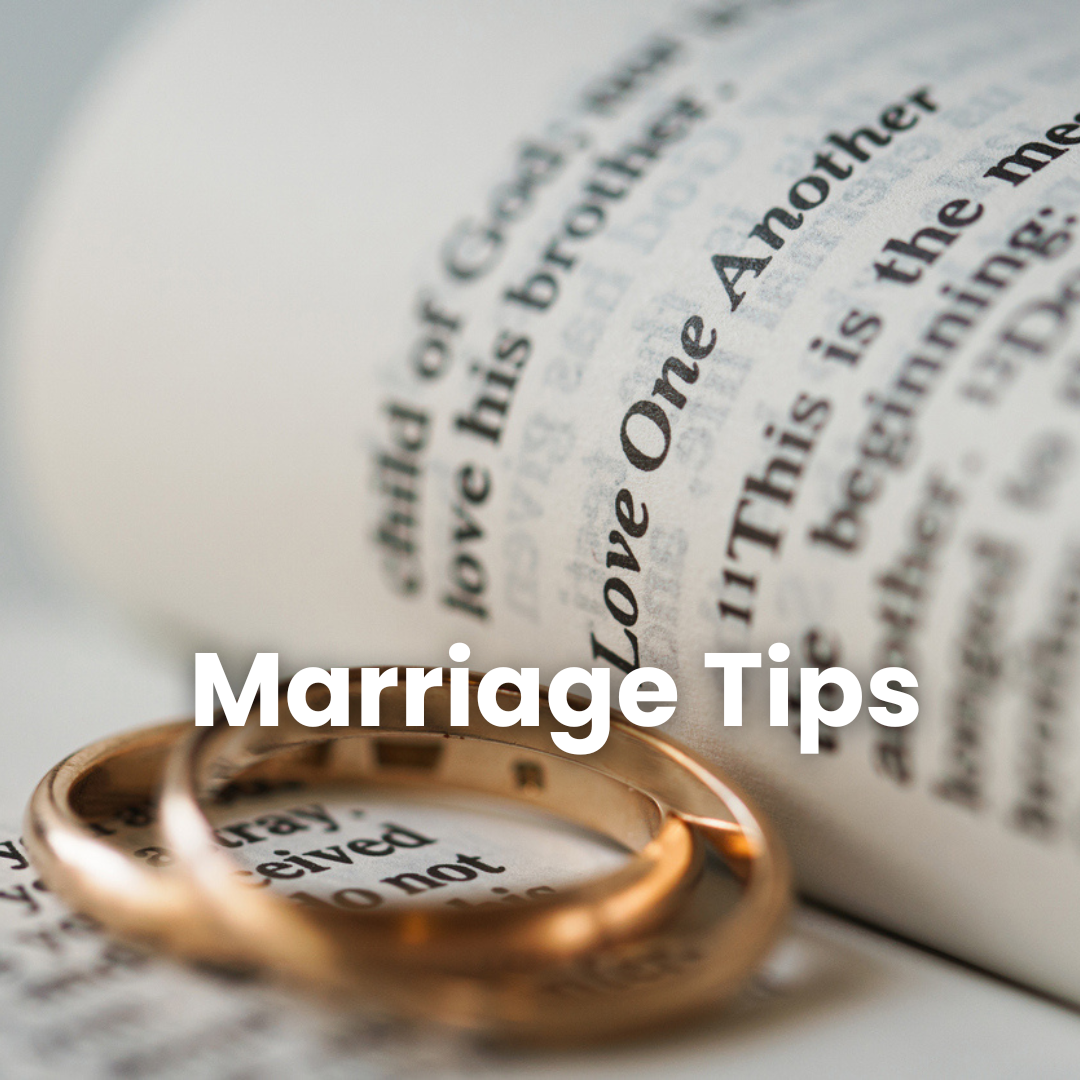 Marriage Tips - Short teaching videos on communication, conflict, emotional connection, and other practical topics to strengthen your marriage.
