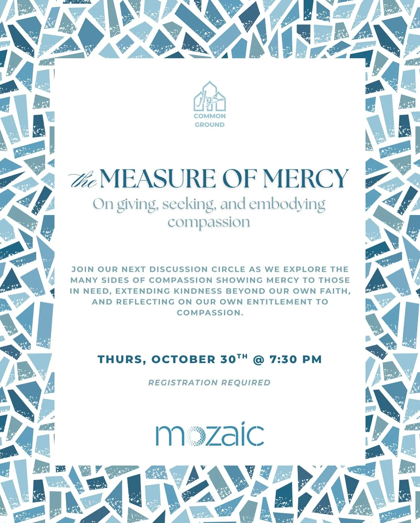 Join us for The Measure of Mercy, our next Common Ground discussion circle, as we reflect on what it means to extend compassion to those in need, to people outside our faith, and even when we feel others owe it to us.

A space to listen, reflect, and