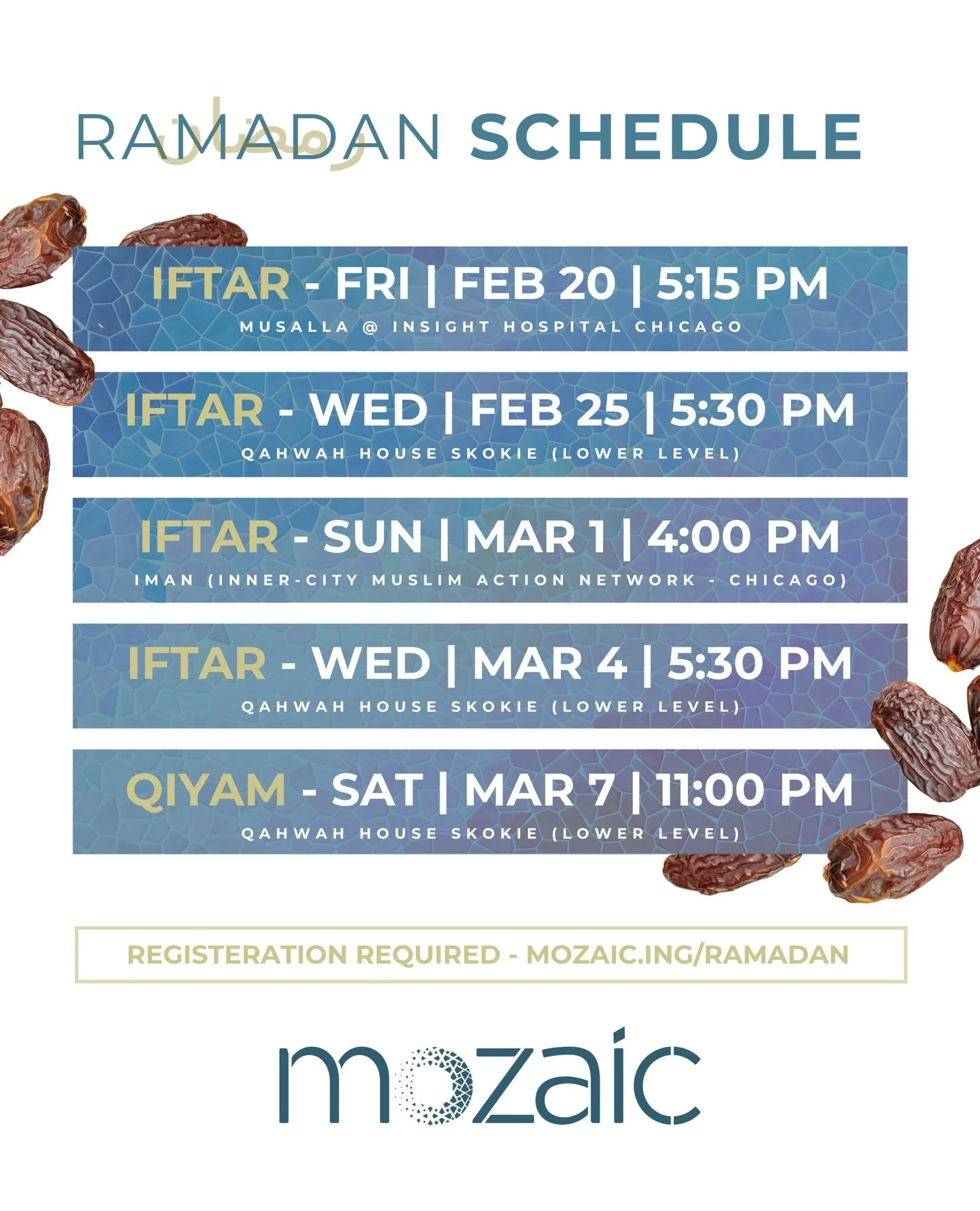 🌙 Mozaic Ramadan 2026 Schedule is here!

Join us throughout the month for iftars, qiyam, community, and more.

✅ Register for all events at www.Mozaic.ing/ramadan or link in bio!