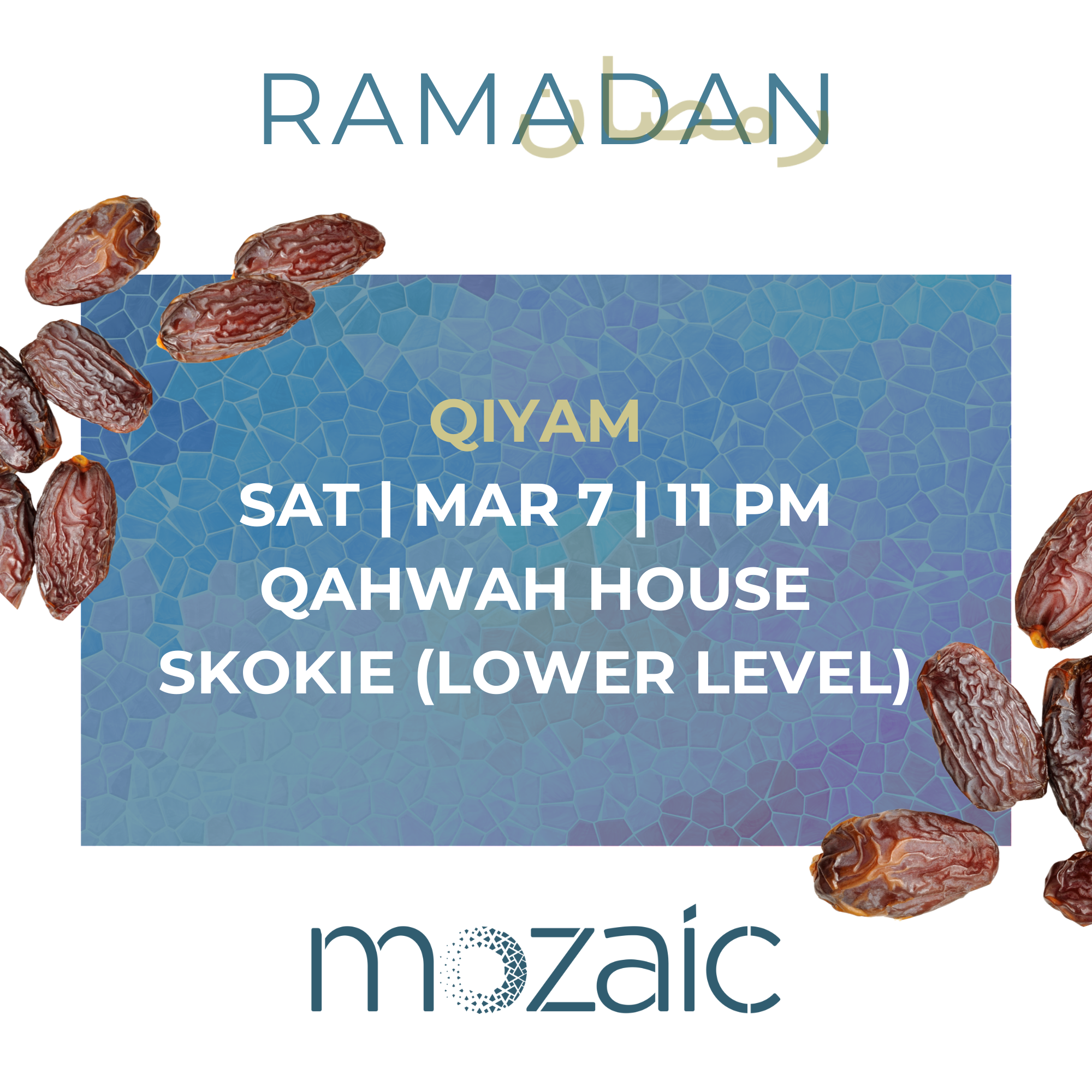 Mozaic Qiyam @ Qahwah House Skokie 3/7