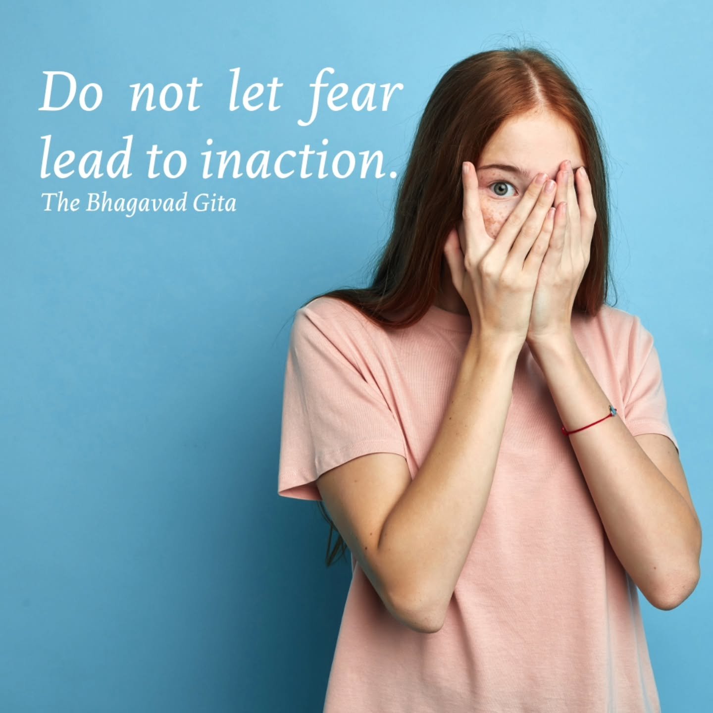 &ldquo;Do not let fear lead to inaction.&rdquo;

The Bhagavad Gītā isn&rsquo;t asking us to abandon compassion, accept fate, or look away from suffering. It&rsquo;s asking us to act &mdash; without collapse, without cruelty, and without losing oursel