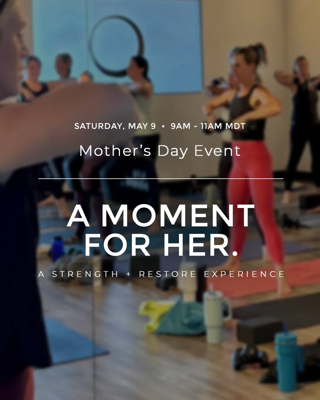So much of your energy goes to everyone else. This Saturday, take a long moment for you!

Join us for a two hour Mother&rsquo;s Day experience with Strength, Slow Flow, and Restorative yoga, and time to connect and enjoy local vendors including facia