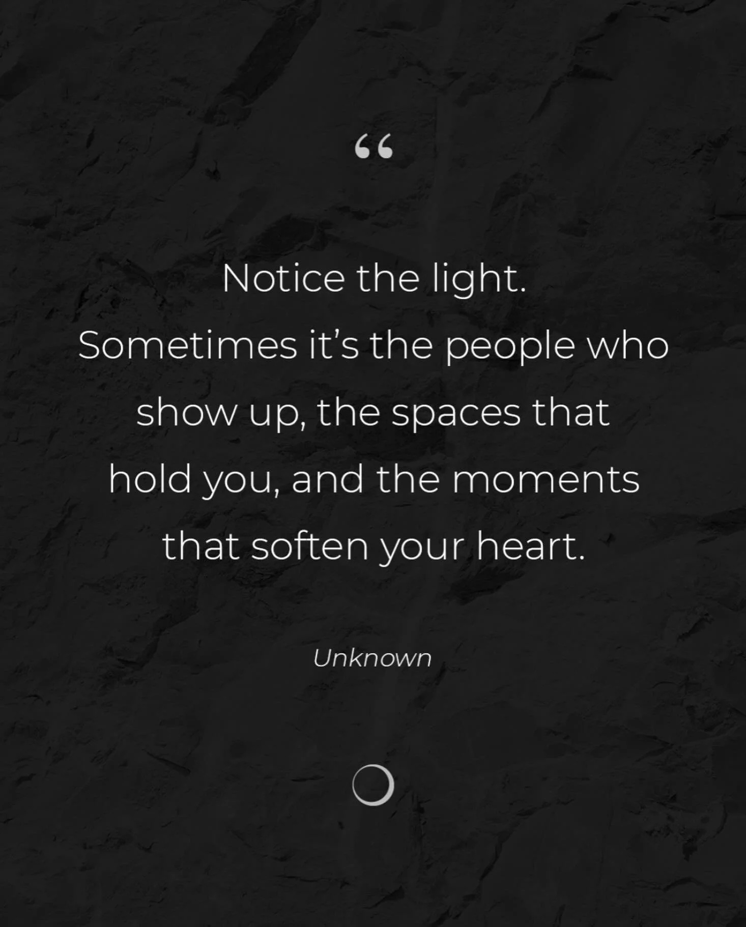 Notice the light. Both the loud performative moments, and the quiet ones. The familiar faces that keep showing up and bring you sunshine. The spaces that hold you and allow you to feel safe when life feels full. The small pauses that soften your brea