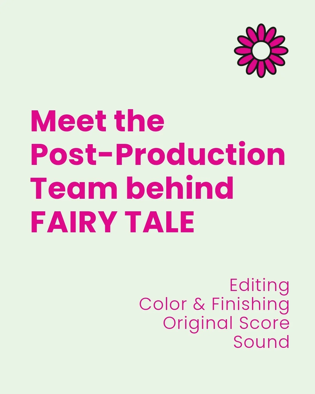 To bring the world of Fairy Tale into crisp focus, our post-production team shaped the rhythm, score, palette, and soundscape. Meet the artists behind the film. 

✂️ Edith Belmont, Editor. Crafting every character beat and story arc with precision an