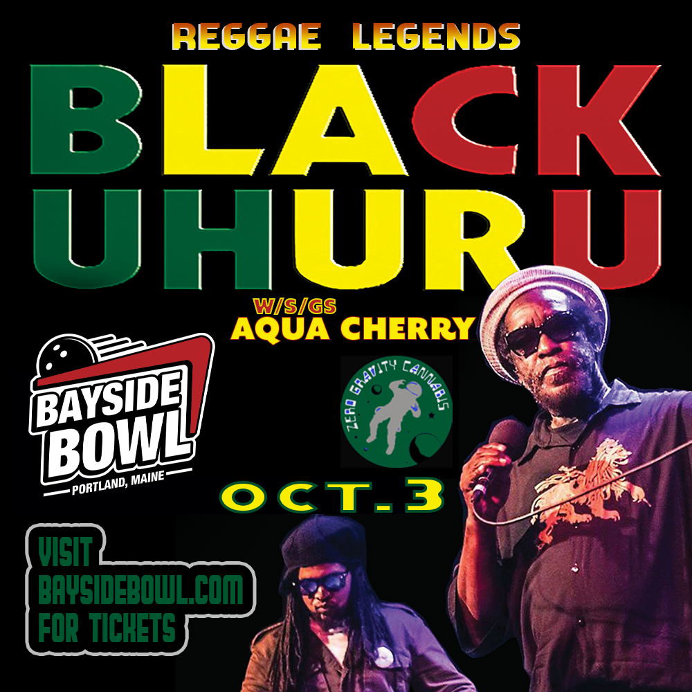 Black Uhuru w/s/gs Aqua Cherry live at Bayside Bowl | Zero Gravity Presents... | all-ages