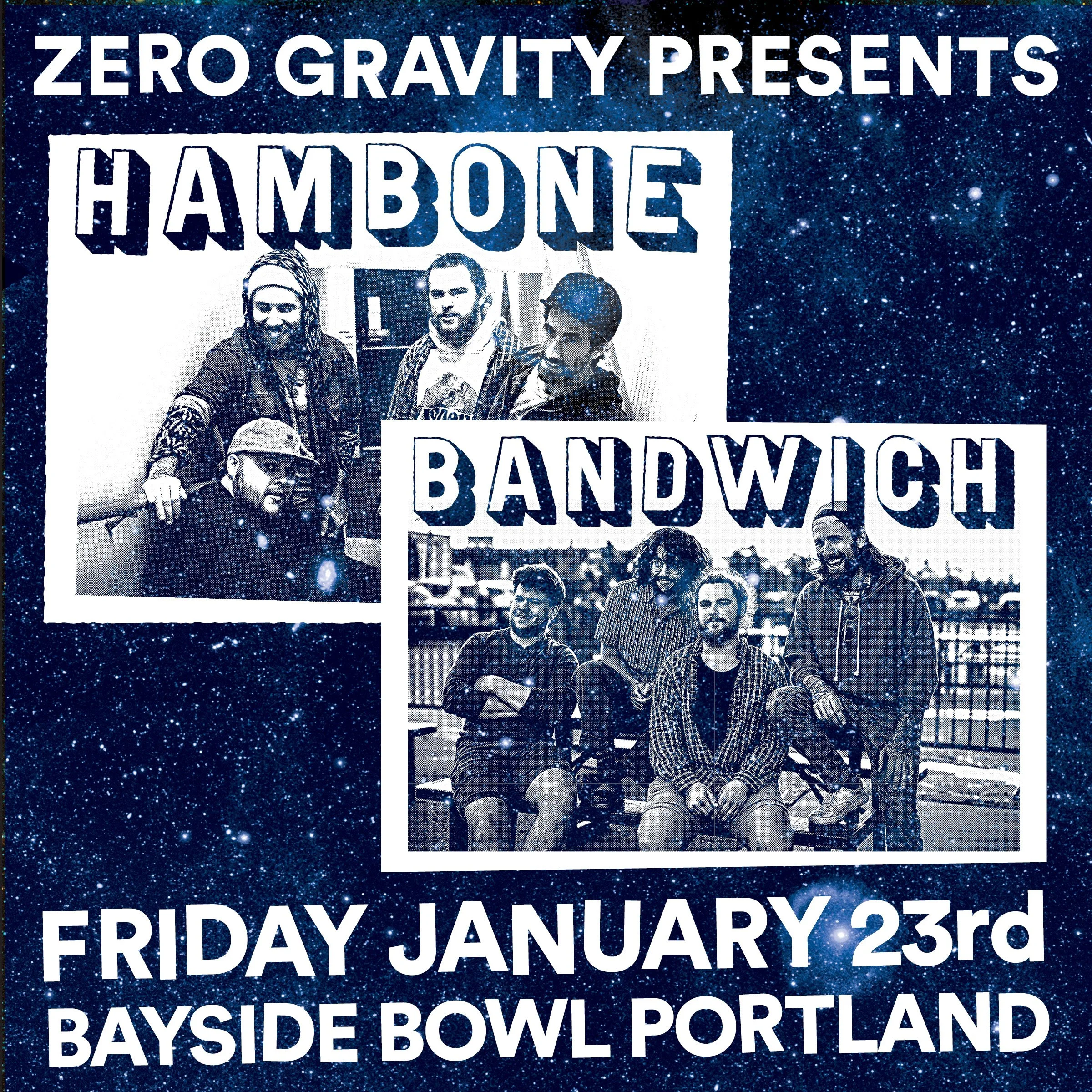 Hambone &amp; Bandwich | Zero Gravity Presents | all-ages