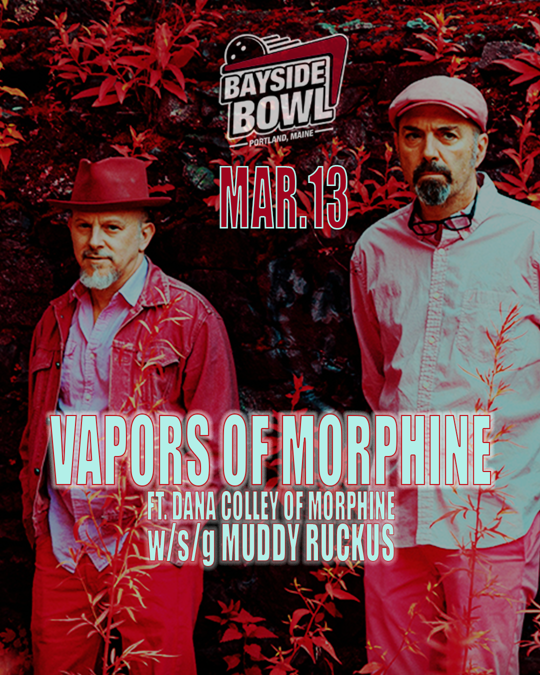 Vapors of Morphine w/s/gs Muddy Ruckus | all-ages