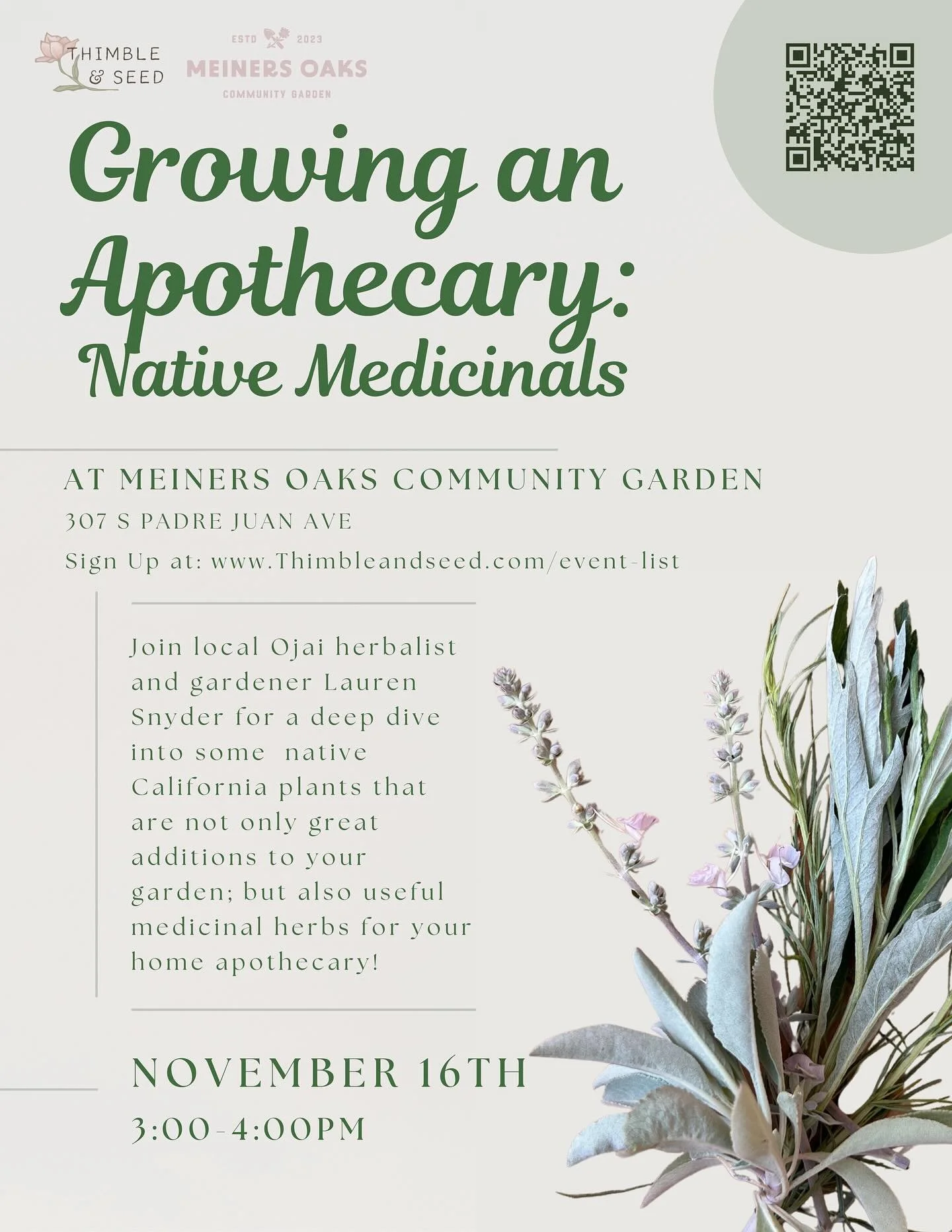 Exciting new workshop announcement!!

🌿 Join us on Sunday, Nov 16 @ 3 PM in beautiful Ojai for &ldquo;Growing an Apothecary: Native Medicinals&rdquo; with local herbalist &amp; gardener Lauren Snyder of @thimble.and.seed at Meiners Oaks Community Ga