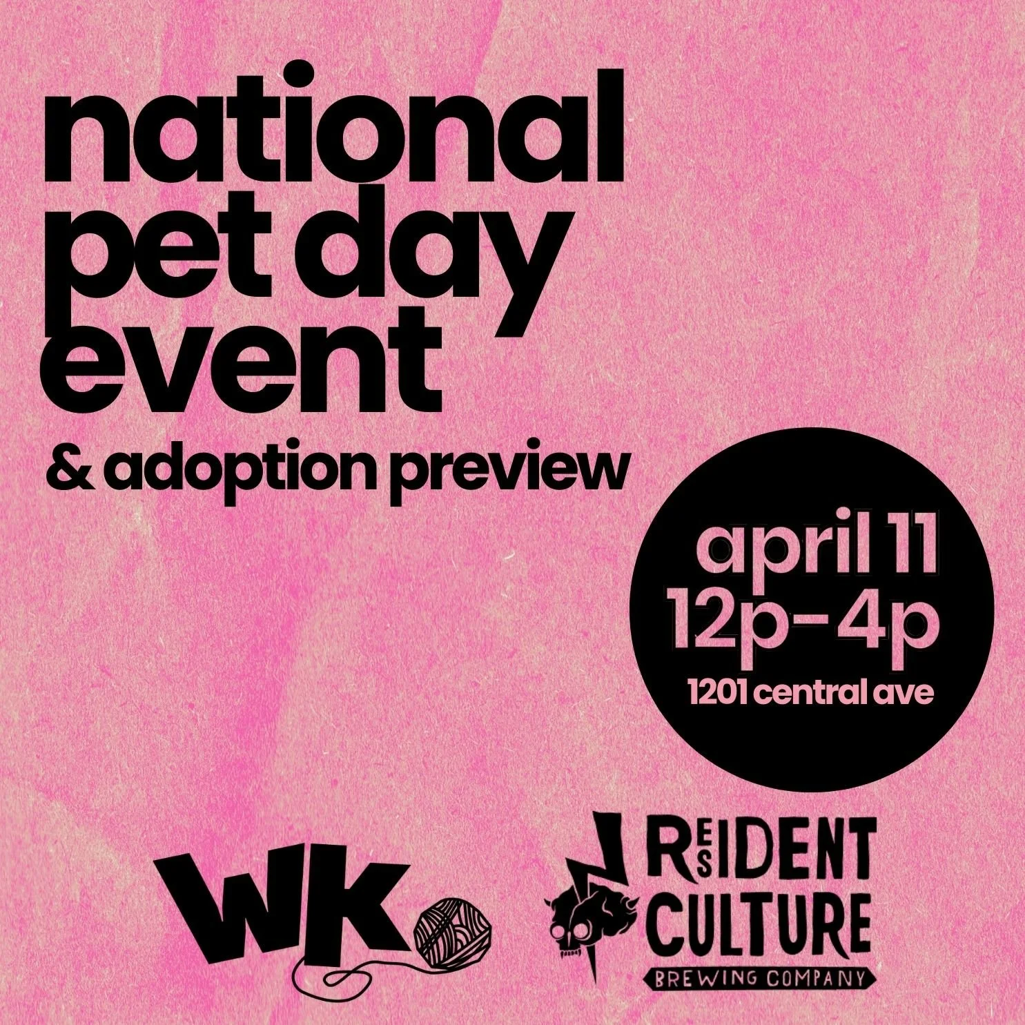 National Pet Day Adoption Preview Event @ Resident Culture Plaza (Sat. April 11th)