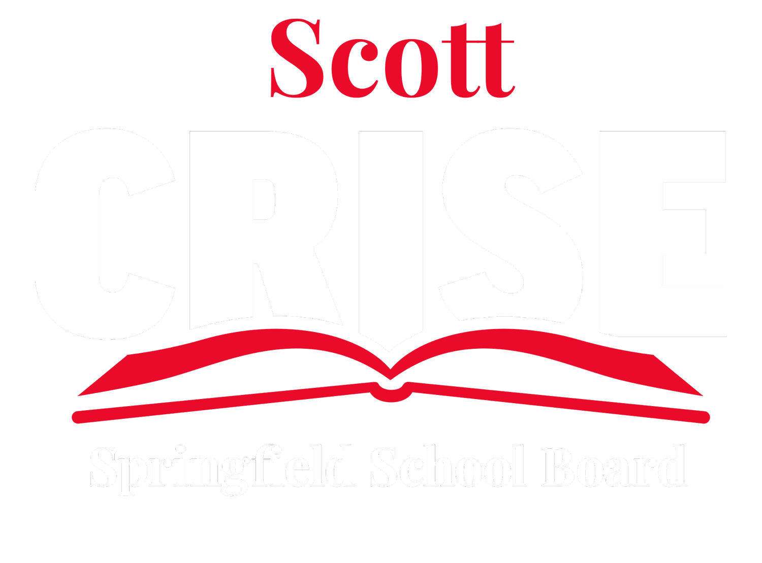Scott Crise for Springfield School Board