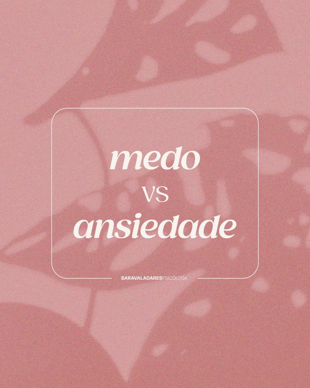 Medo vs. Ansiedade