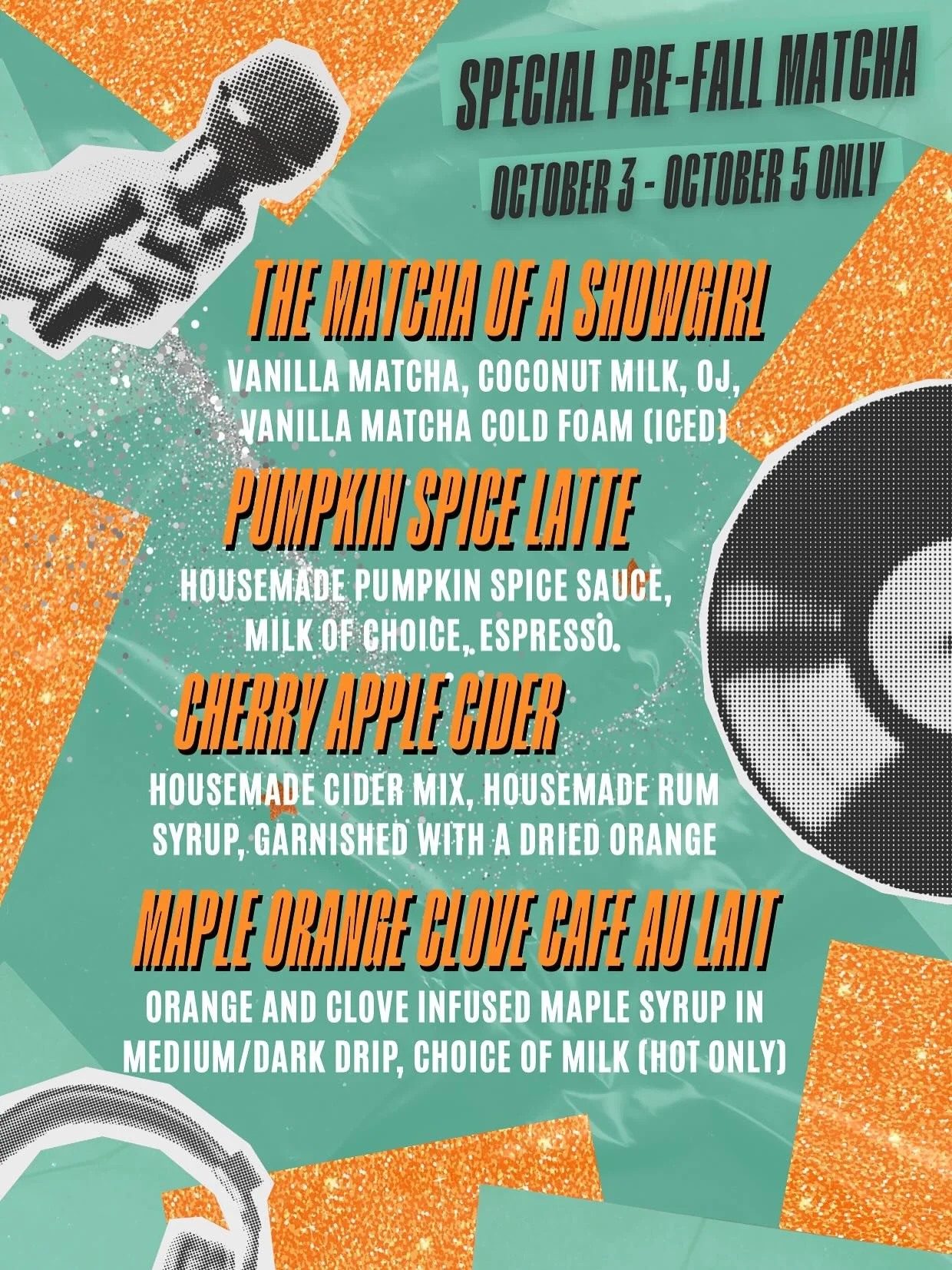 Happy fall but more importantly happy TLOAS release day π§‘ Come try our limited Matcha of a Showgirl this Fri-Sun ONLY! If that’s not your vibe, try one of the drinks off our pre-released fall menu (full menu dropping Oct 6) π