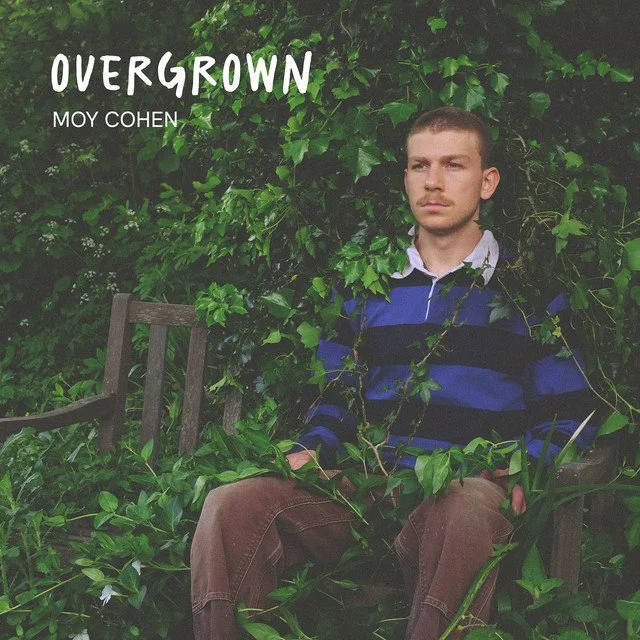  Moy Cohen  Overgrown  Producer: Pablo Valero Mixer: Jerry Boys
  
 DIGITAL 