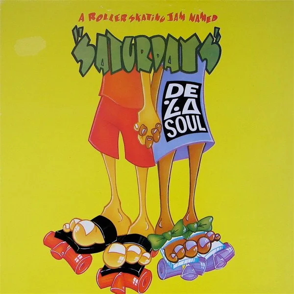  De La Soul  A Roller Skating Jam Named "Saturdays" (Remix)  Producer: Prince Paul Engineer: Joey Mosk
  
 DIGITAL 