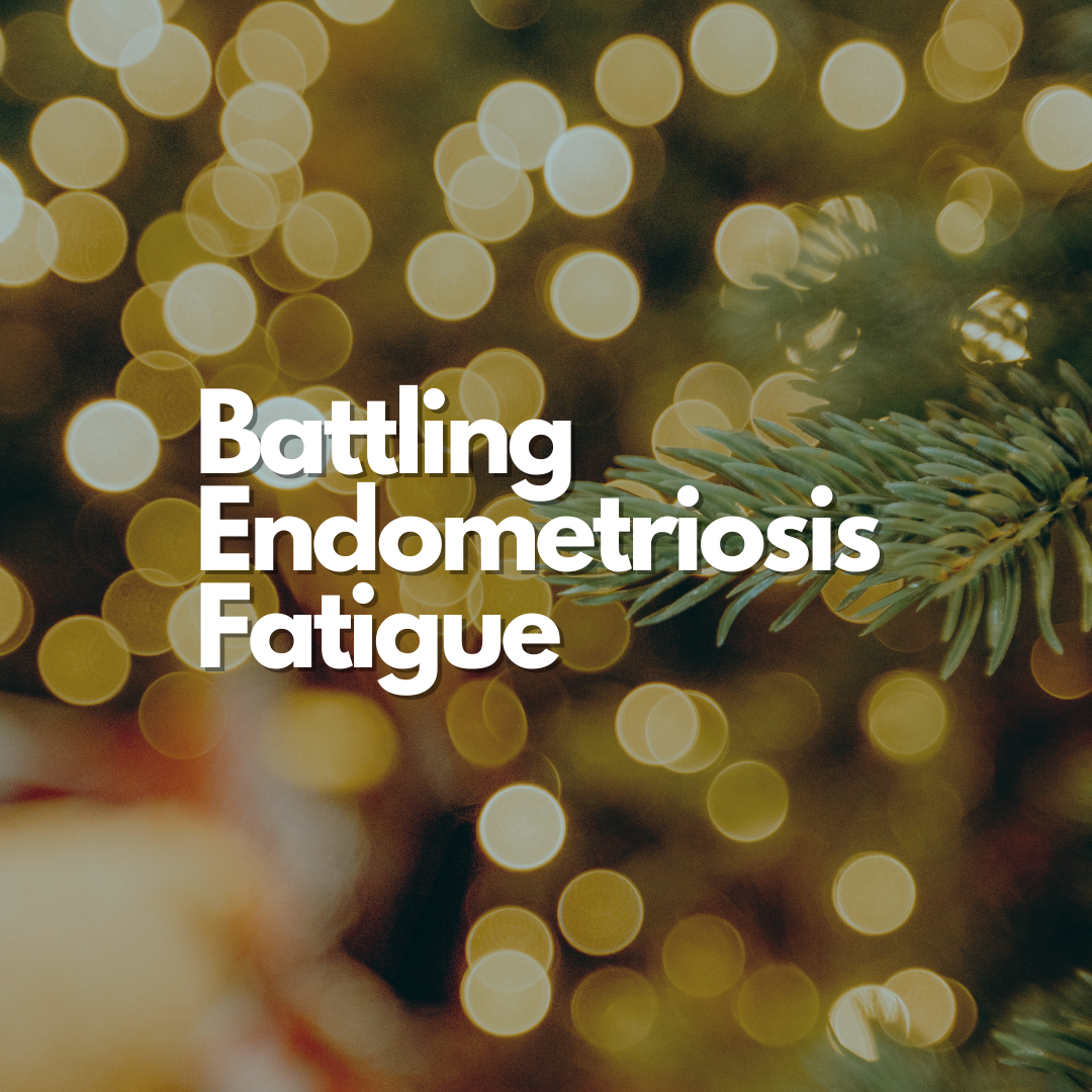 Endometriosis Fatigue
