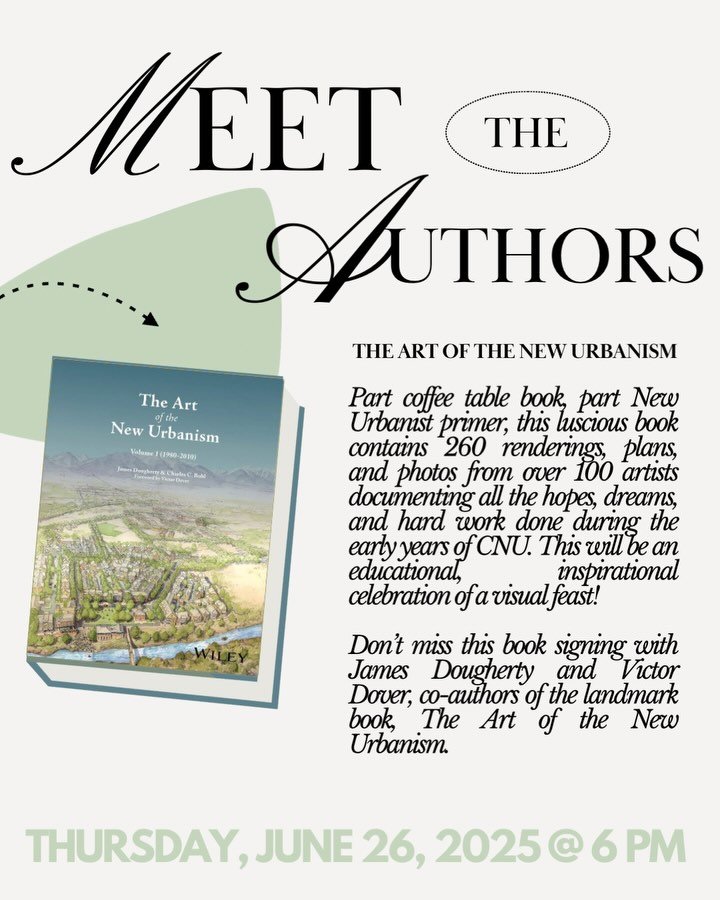 REGISTER NOW AT: bit.ly/4ldr3VA

🌟 The Art of the New Urbanism: Meet the Authors 🌟
🗓️ Date: Thursday, June 26, 2025
🕖 Time: 6:00 PM
📍 Location: UCF Downtown, Classroom DPAC - 0102
🎨 Special Guests:
James Dougherty (visiting from Budapest)
Victo