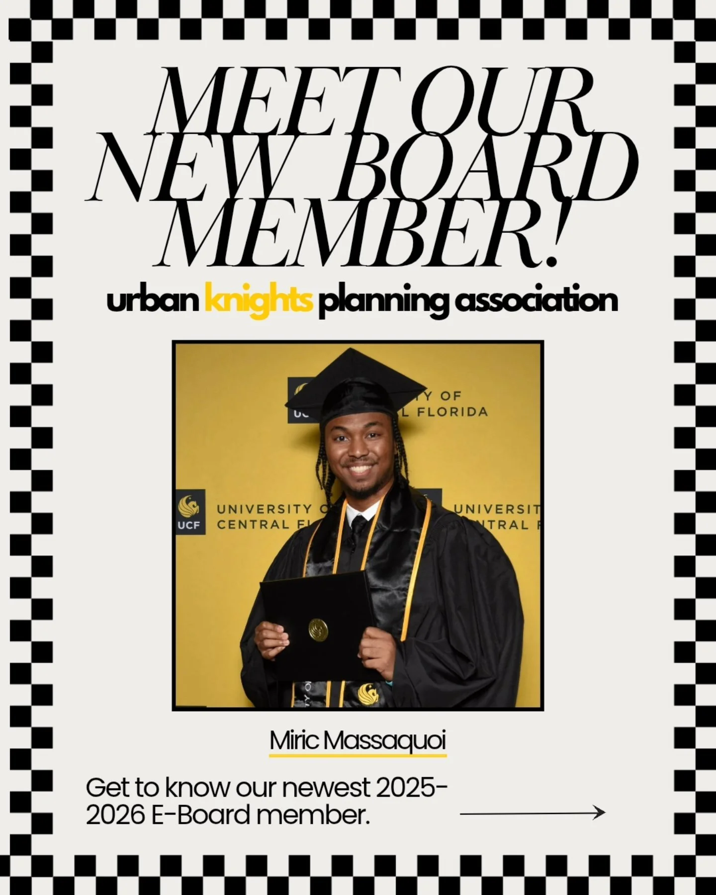🚨 Meet the Newest Urban Knight Board Member! 🚨

Say hello to Miric Massaquoi, the latest addition to our board of 7! 

✨ Quick Facts About Miric:
🎓 UCF grad &amp; current MSURP student
🏙️ Experience in city planning &amp; stakeholder engagement w