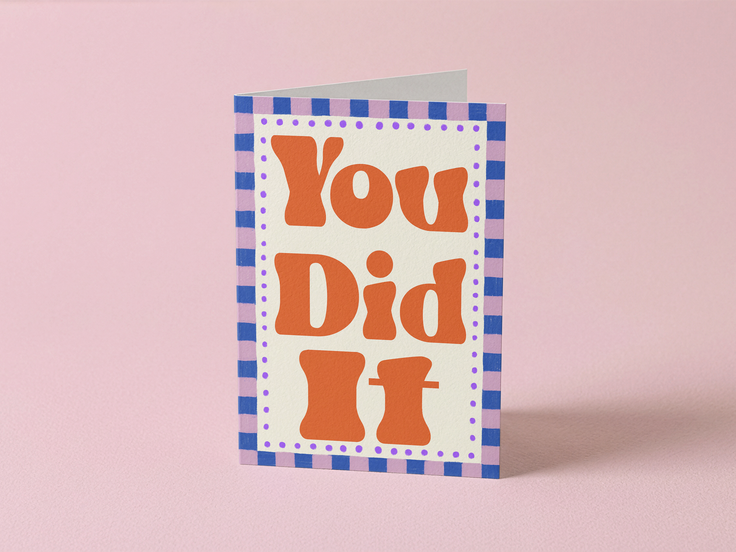 You Did It