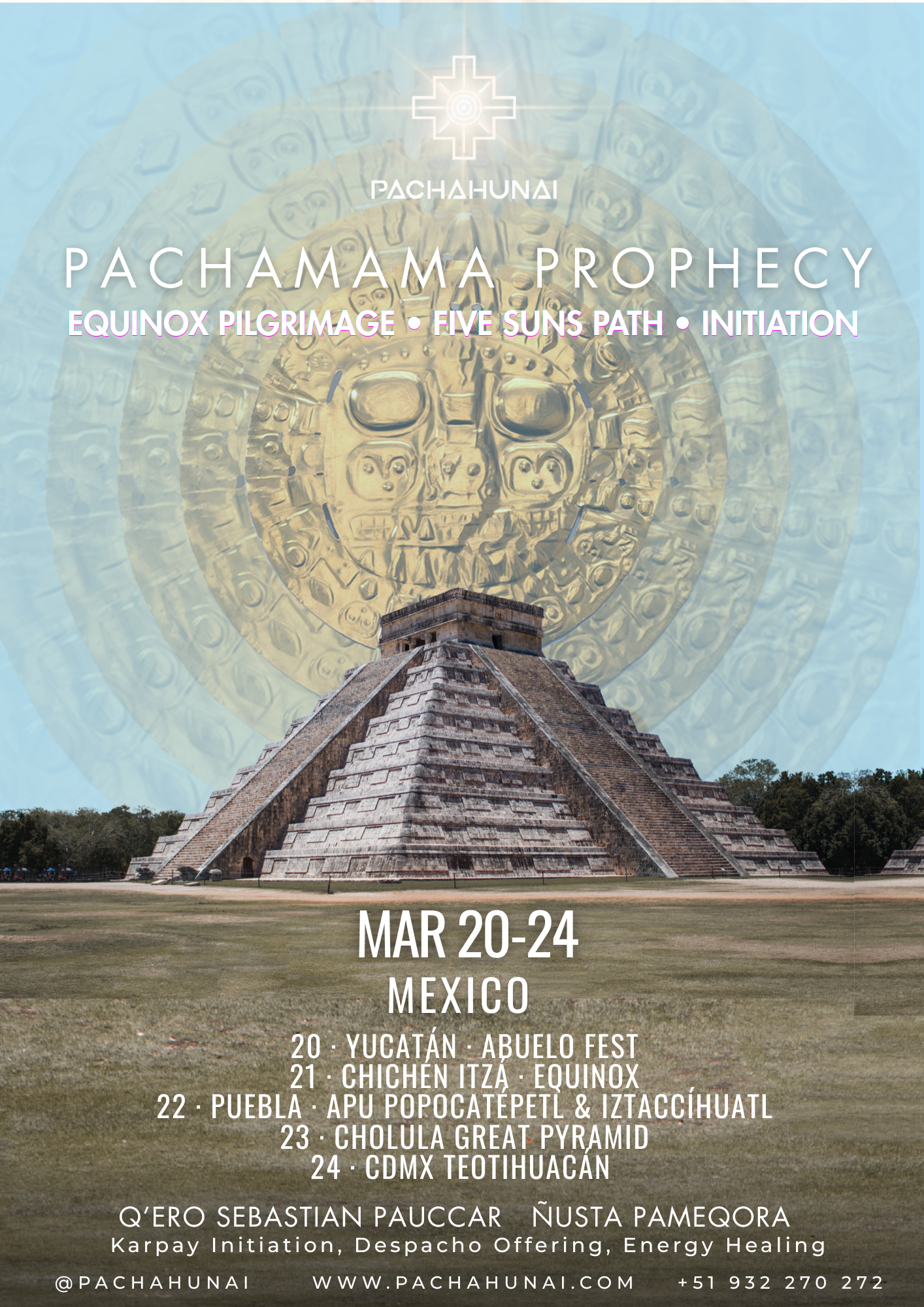 PACHAMAMA PROPHECY | EQUINOX PILGRIMAGE | MÉXICO MAR 20-24