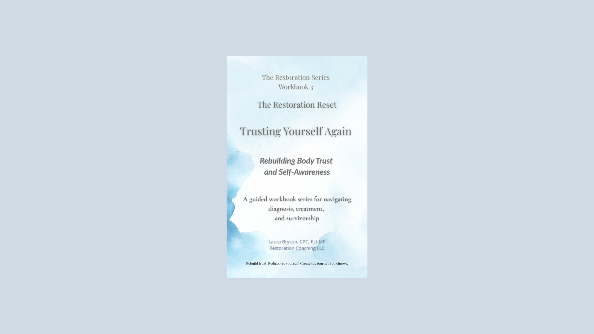 The Restoration Reset Workbook 3: Trusting Yourself Again