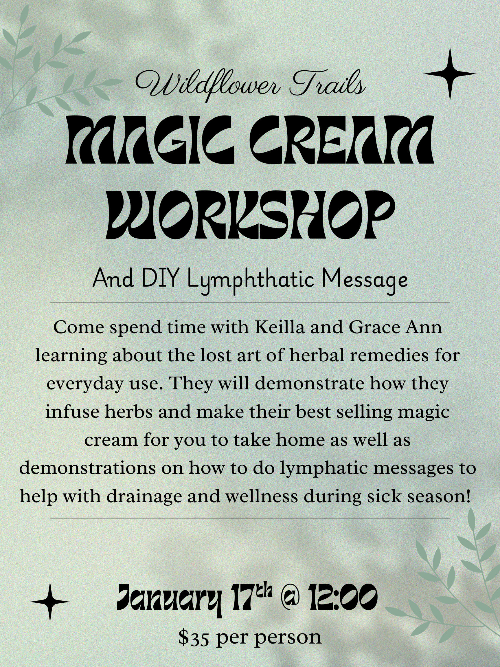 Wildflower Trails Magic Cream Workshop