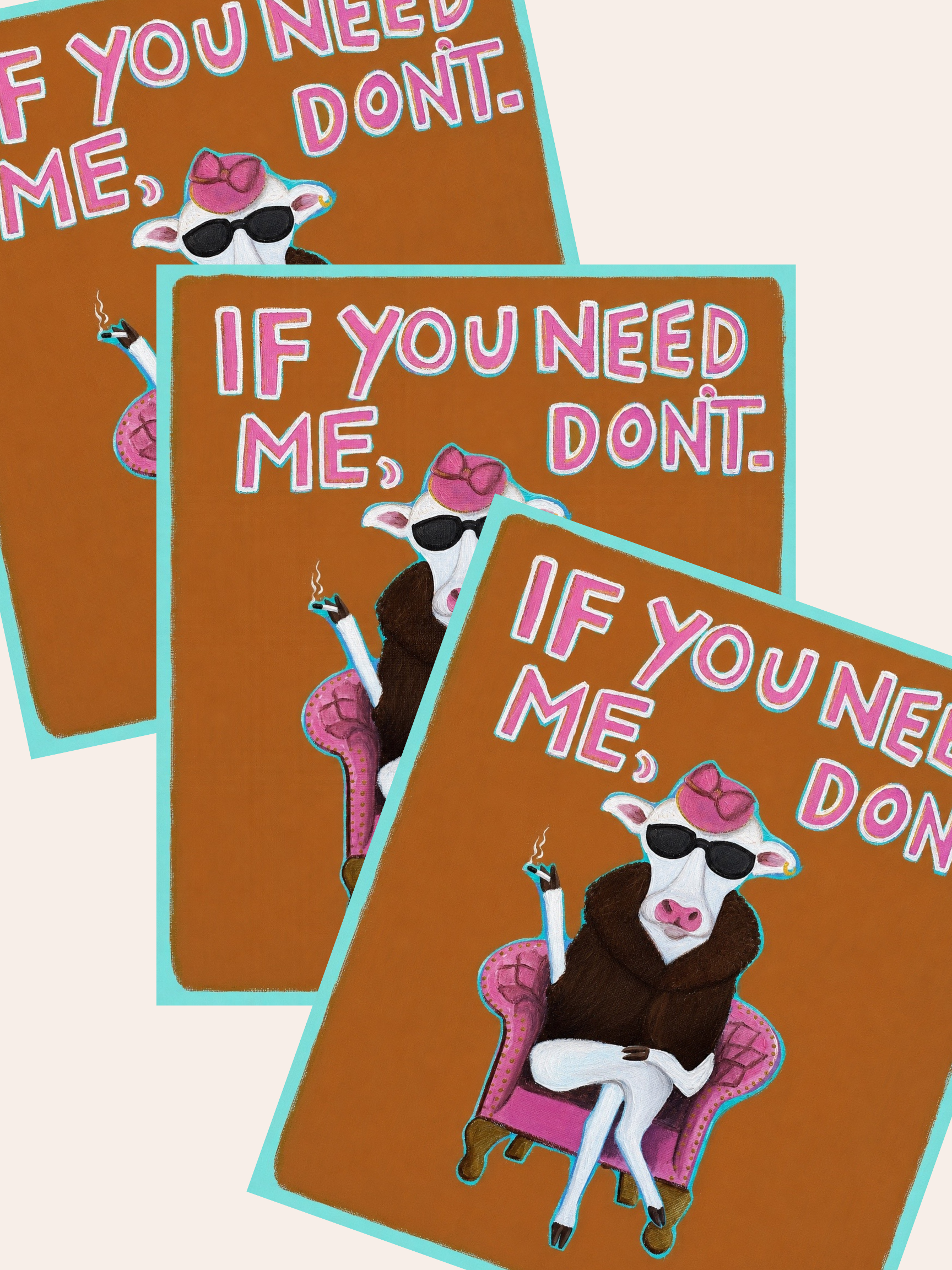 If you need me, don't