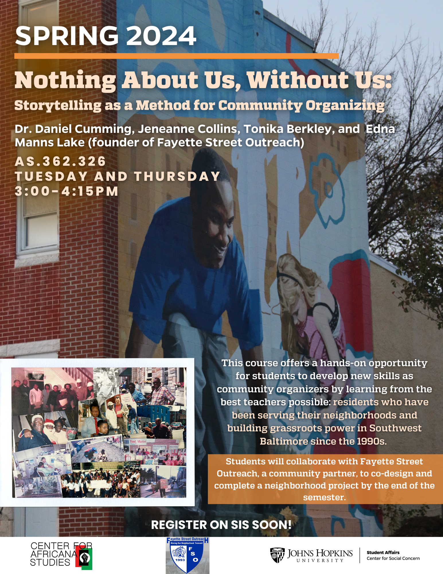 Poster for a community organizing course titled "Nothing About Us, Without Us: Storytelling as a Method for Community Organizing," scheduled for Spring 2024 on Tuesdays and Thursdays from 3:00 to 4:15 PM. The poster features a mural of a smiling woman in blue, and includes photographs of community events. The course is offered by Fayette Street Outreach, in partnership with Johns Hopkins University, Center for Africana Studies, and Student Affairs. It emphasizes hands-on learning, building grassroots power, and collaboration with residents in Southwest Baltimore since the 1990s.