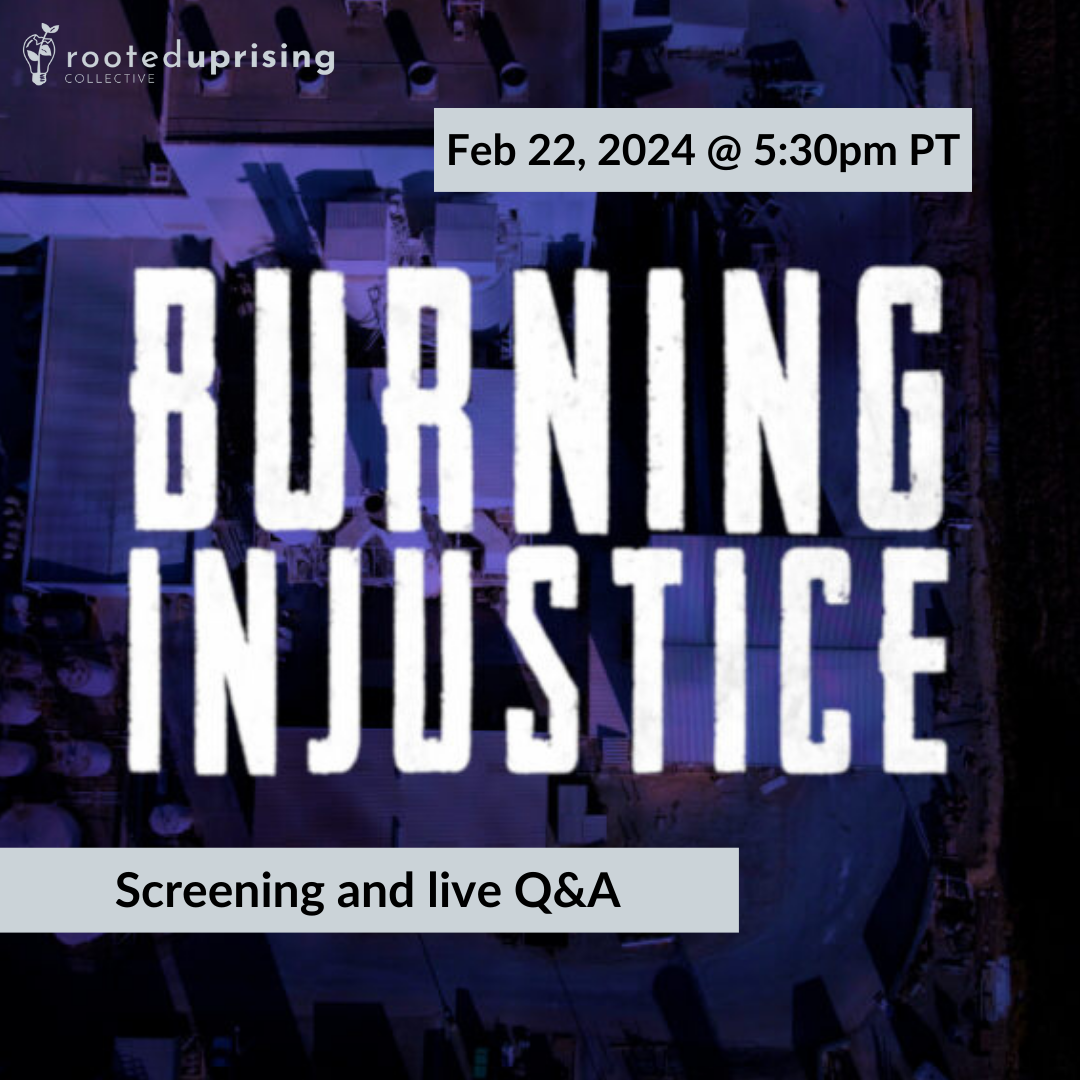 VIRTUAL SCREENING: “Burning Injustice”