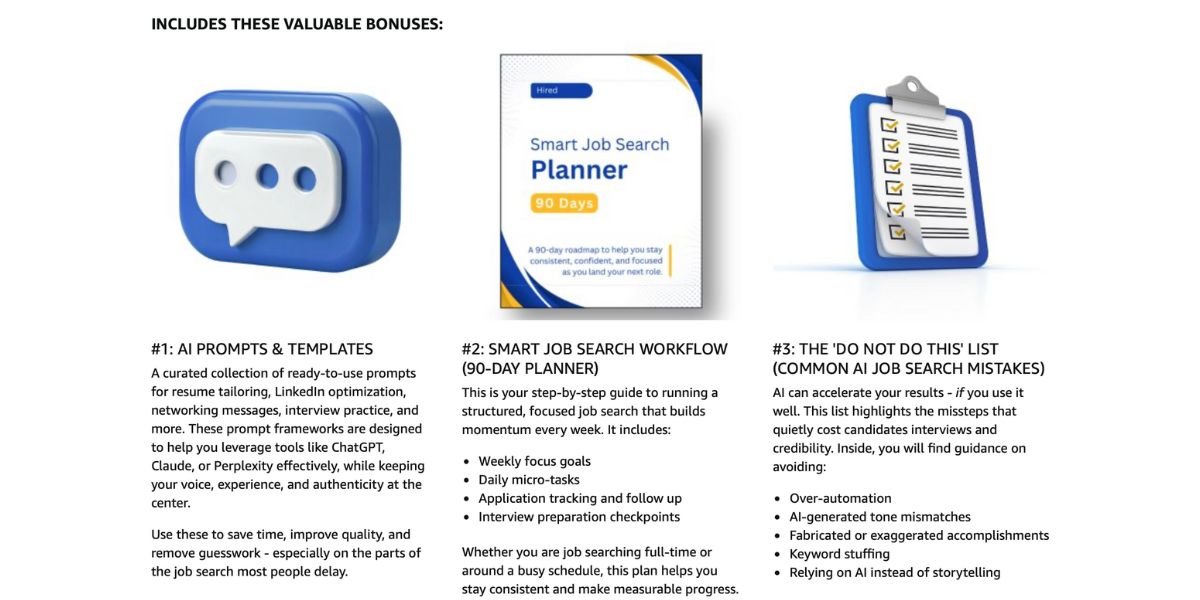 Image of three digital products related to job search: a chat icon representing AI prompts and templates, a 90-day job search planner, and a checklist clipboard, with descriptions explaining their benefits.