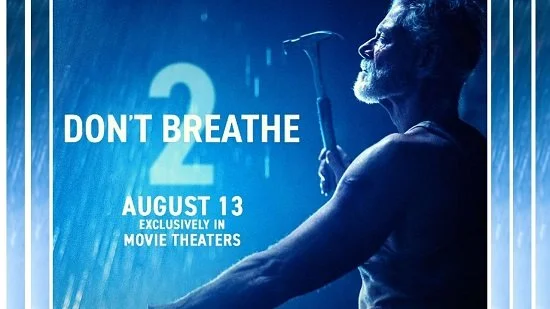 Don’t Hold Your Breath for Don’t Breathe 2 (2021) to Re-capture the First Film’s Magic