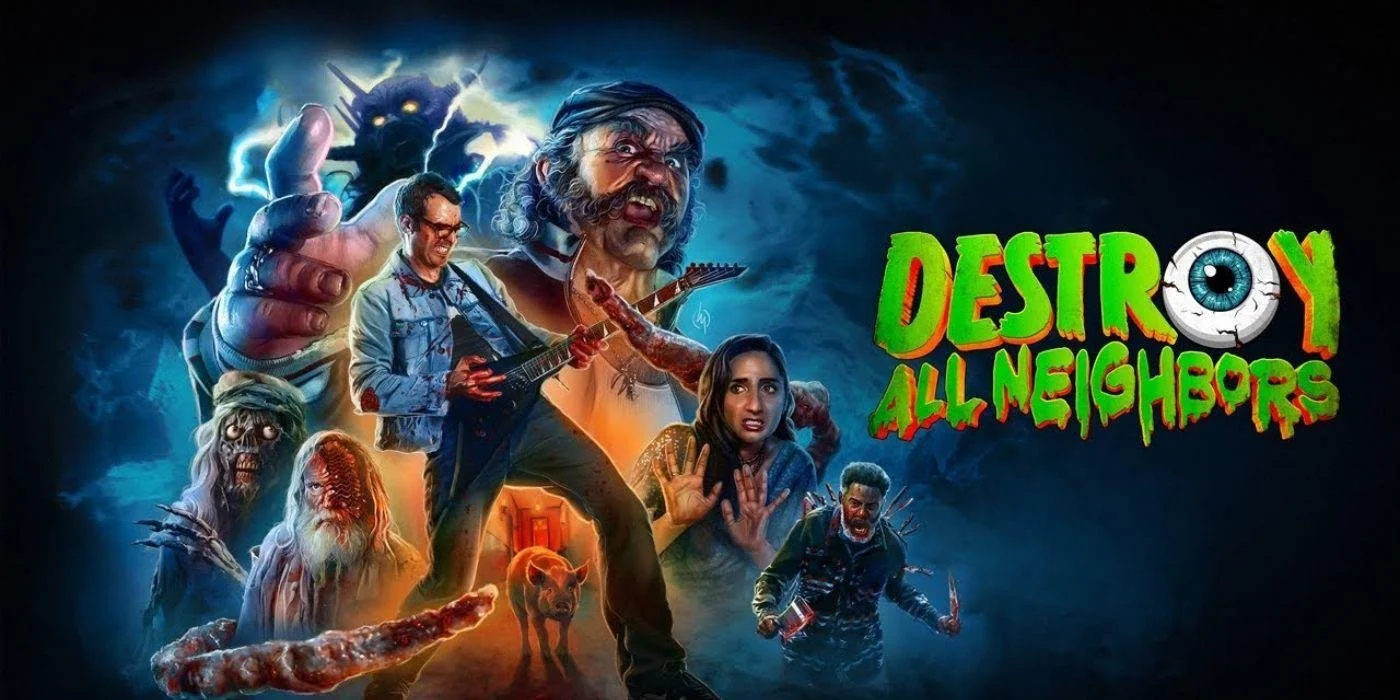 Destroy All Neighbors (2024) If You Want Goopy Horror Comedy Hijinx