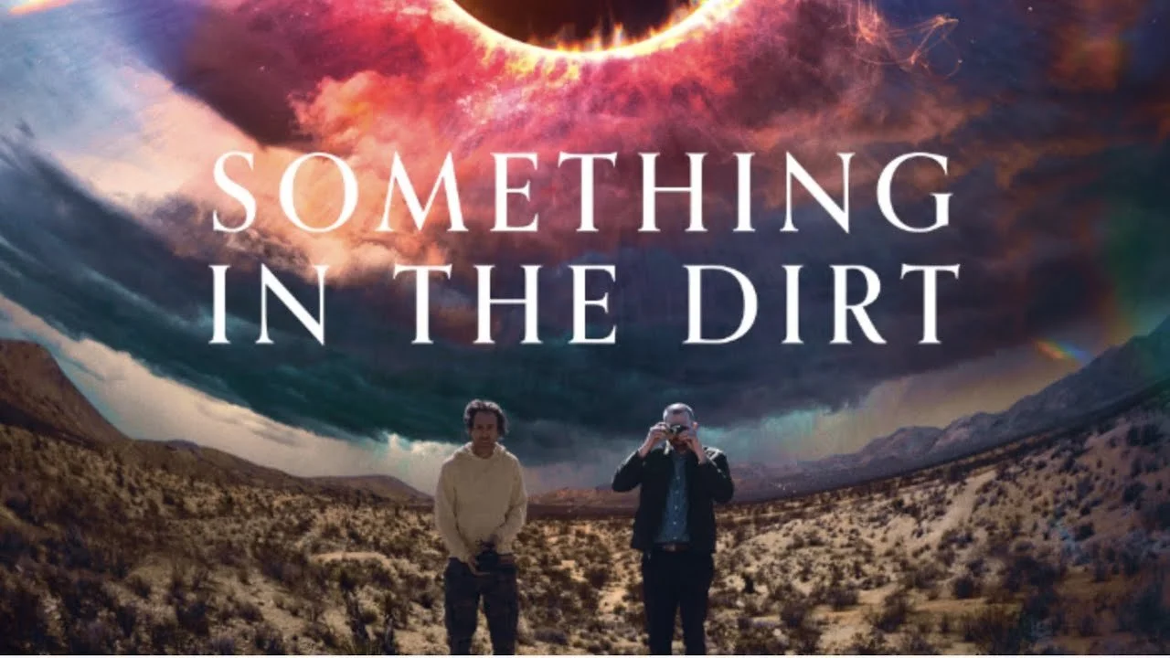 Something in the Dirt (CFF) Approaches Conspiracies and Madness with Poignant Tale of Loneliness