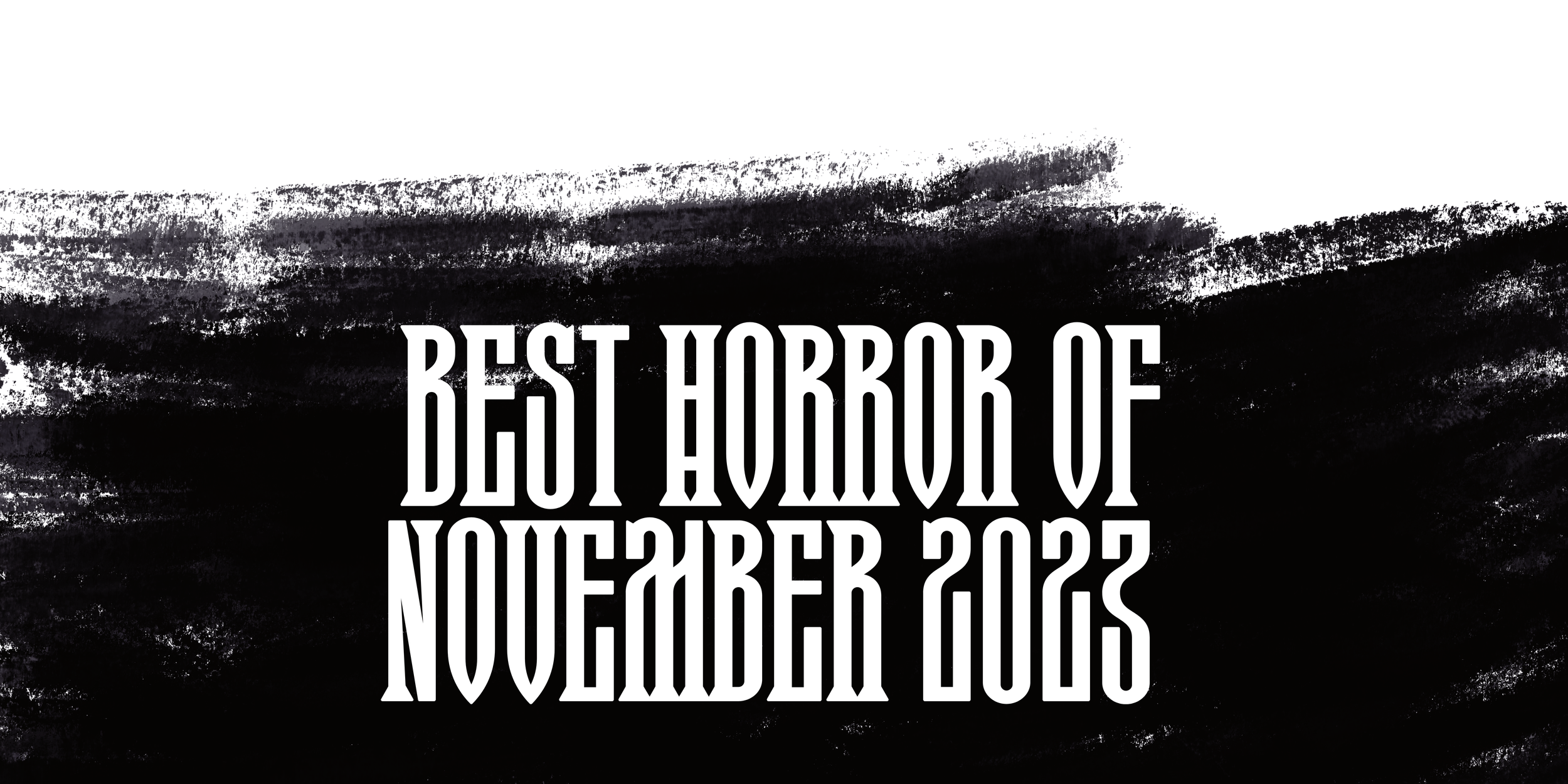 November 2023 Review: The Best Movies I Saw Last Month