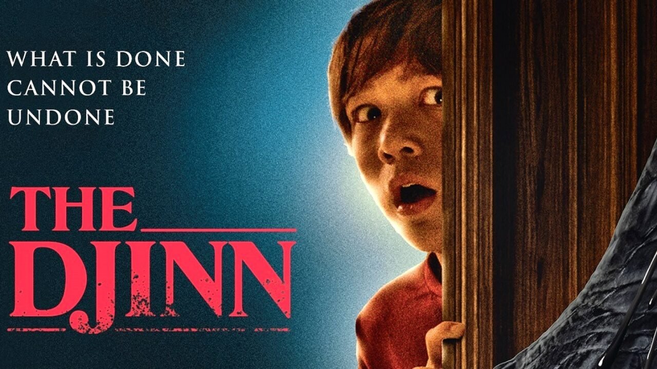 Your Wish For a Good Indie Horror Film Will Be Satisfied with The Djinn (2021)