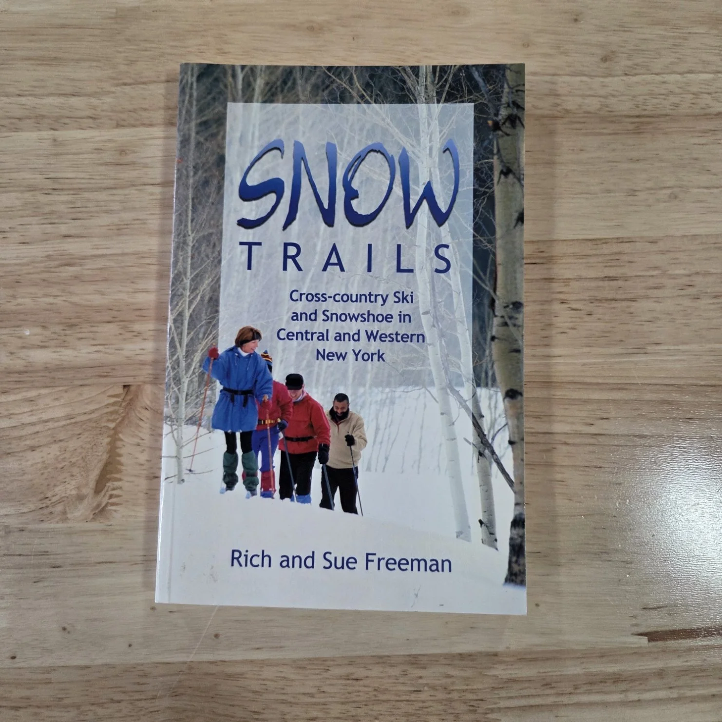 Snow Trails: Cross-country Ski and Snowshoe in Central and Western New York (Consignment)