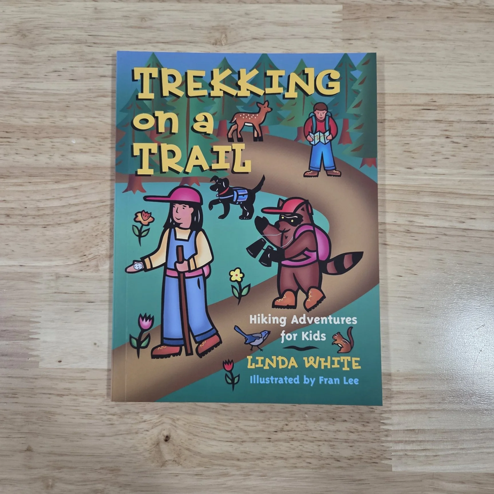 Trekking on a Trail (Hiking Adventures for Kids)