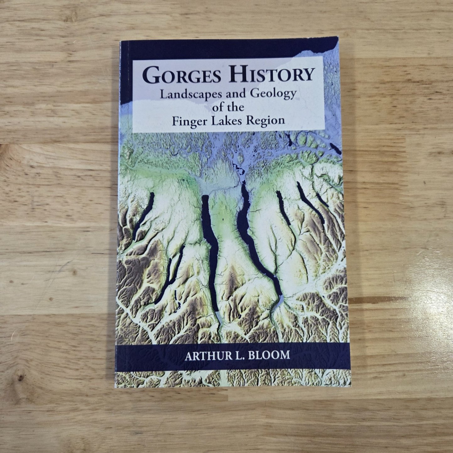Gorges History: Landscapes and Geology of the Finger Lakes Region